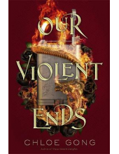 Our Violent Ends - Humanitas