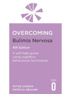 Overcoming Bulimia Nervosa 4th Edition - Humanitas