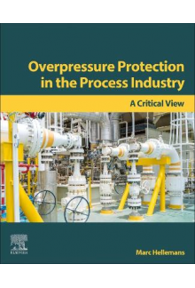 Overpressure Protection in the Process Industry - Humanitas