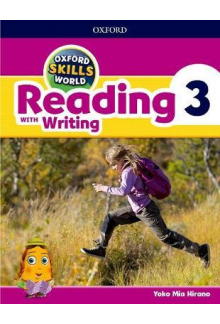 Oxford Skills World: Level 3: Reading with Writing Student Book / Workbook - Humanitas