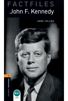 Oxford Bookworms Library Factfiles: Level 2:: John F Kennedy audio pack - Humanitas
