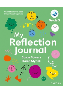 IB PYP: My Reflection Journal Grade 3 - Humanitas