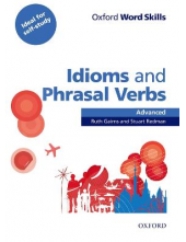 Oxford Word Skills Advanced Idioms & Phrasal Verbs - Humanitas