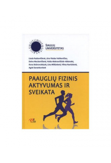 Paauglių fizinis aktyvumas ir sveikata - Humanitas