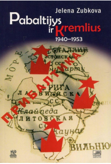 Pabaltijys ir Kremlius 1940-1953 - Humanitas