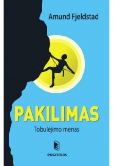 Pakilimas. Tobulėjimo menas - Humanitas