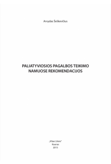 Paliatyviosios pagalbos teikimo namuose rekomendacijos - Humanitas