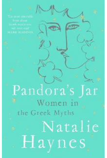 Pandora's Jar. Women in the Greek Myths - Humanitas