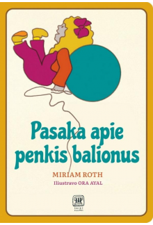 Pasaka apie penkis balionus - Humanitas