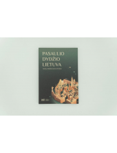 Pasaulio dydžio Lietuva: mūsų migracijos istorija. Katalogas - Humanitas