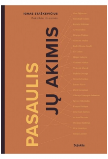 Pasaulis jų akimis. Pokalbiai iš esmės - Humanitas