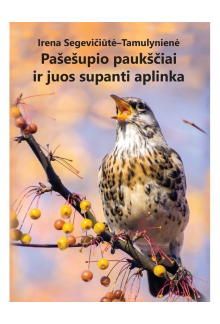 Pašešupio paukščiai ir juos su panti aplinka - Humanitas