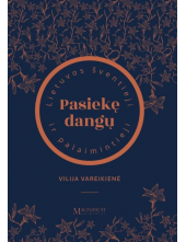 Pasiekę dangų.Lietuvos šventieji ir palaimintieji - Humanitas