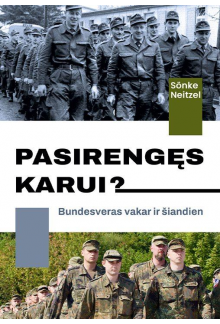 Pasirengęs karui. Bundesveras vakar ir šiandien - Humanitas