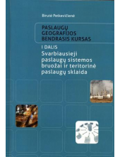 Paslaugų geografijos bendrasis kursas,1 d.: paslaugų sistemos bruožai ir teritorinė sklaida - Humanitas