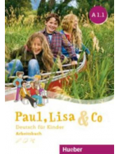 Paul, Lisa & Co A1.1 Arbeitsbuch (pratybos) - Humanitas