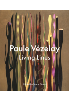 Paule Vezelay : Living Lines - Humanitas