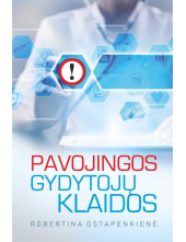 Pavojingos gydytojų klaidos - Humanitas