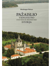Pažaislio vienuolyno statybos ir dekoravimo istorija - Humanitas