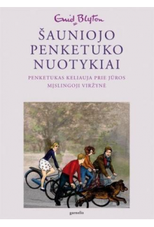 Šauniojo penketuko nuotykiai 6 Penketukas keliauja prie jūros - Humanitas