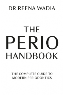 The Perio Handbook: The Comple te Guide to Modern Periodontic - Humanitas