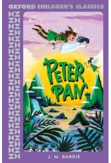 Peter Pan (Oxford Children's Classics) - Humanitas
