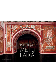 Petro Repšio Metų laikai - Humanitas