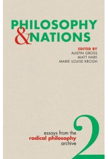 Philosophy & Nations : Essays from the Radical Philosophy 2 - Humanitas
