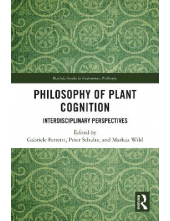 Philosophy of Plant Cognition: Interdisciplinary Perspectives - Humanitas
