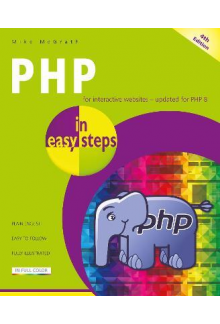 PHP in easy steps : Updated fo r PHP 8 - Humanitas