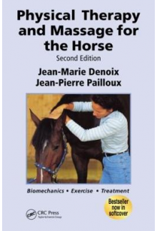 Physical Therapy and Massage for the Horse:  Biomechanics-Ex - Humanitas