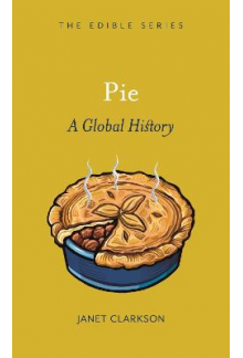 Pie : A Global History - Humanitas