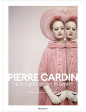 Pierre Cardin : Making Fashion Modern - Humanitas