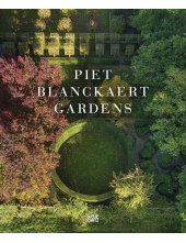 Piet Blanckaert : Gardens - Humanitas