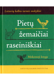 Pietų žemaičiai raseiniškiai - Humanitas