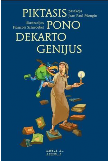 Piktasis pono Dekarto genijus - Humanitas