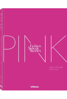 The Pink Book: Fashion, Styles & Stories - Humanitas