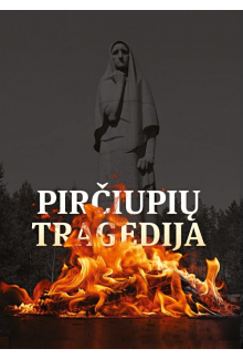 Pirčiupių tragedija - Humanitas