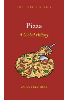 Pizza : A Global History - Humanitas