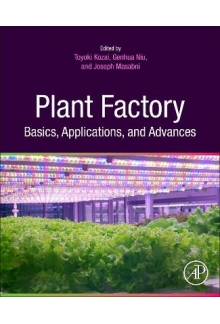 Plant Factory Basics, Applications and Advances - Humanitas