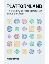 Platformland: An Anatomy of Next-Generation Public Service - Humanitas
