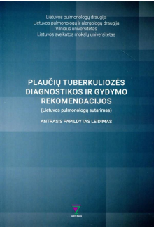 Plaučių tuberkuliozės diagnostikos ir gydymo rekomendacijos - Humanitas