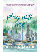 Play with Me (Playing for Keeps 2) - Humanitas