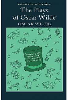 The Plays of Oscar WildeOscar Wilde - Humanitas