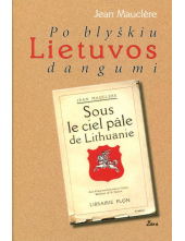 Po blyškiu Lietuvos dangumi - Humanitas