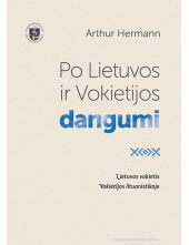 Po Lietuvos ir Vokietijos dangumi - Humanitas