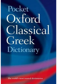 Pocket Oxford Classical Greek Dictionary - Humanitas