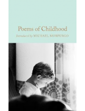 Poems of Childhood  (Macmillan Collector's Library) - Humanitas