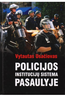 Policijos institucijų sistemapasaulyje - Humanitas