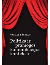 Politika ir pramogos komunikacijos kontekste - Humanitas